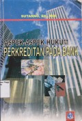 Aspek-aspek hukum perkreditan pada bank.STIE